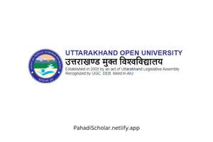 Uttarakhand Open University Back Examination Form Filling Date: Important Dates and Guidelines